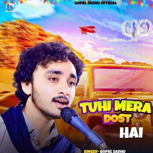 Tuhi Mera Dost Hai