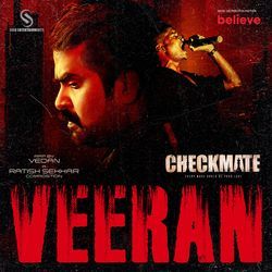 Veeran (From &quot;Checkmate&quot;)-ASsKaxh1dHg