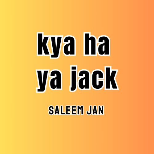 kya ha ya jack