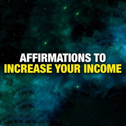 Affirmations to Increase Your Income