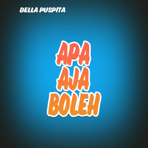 Apa Aja Boleh cover art