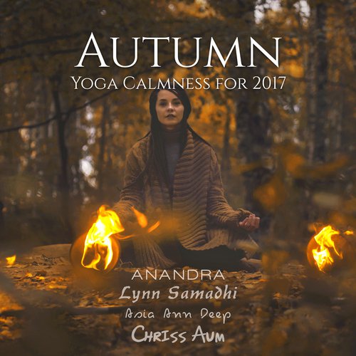 Autumn (Yoga Calmness for 2017)