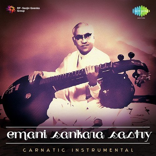 Carnatic Instrumental - Emani Sankara Sastry