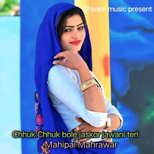 Chhuk Chhuk Bole Jaskor Jawani Teri