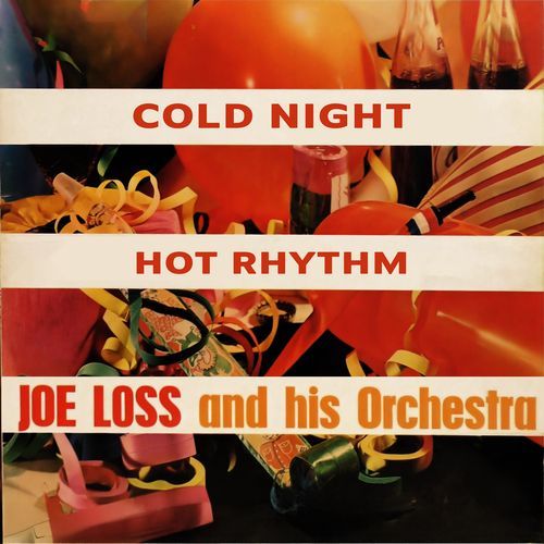 Cold Night- Hot Rhythm - Swingin' in New Year with Joe Loss & His Orchestra