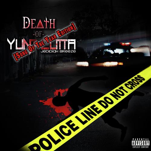 Death Of Yung Cutta	[Song of the Year Edition]