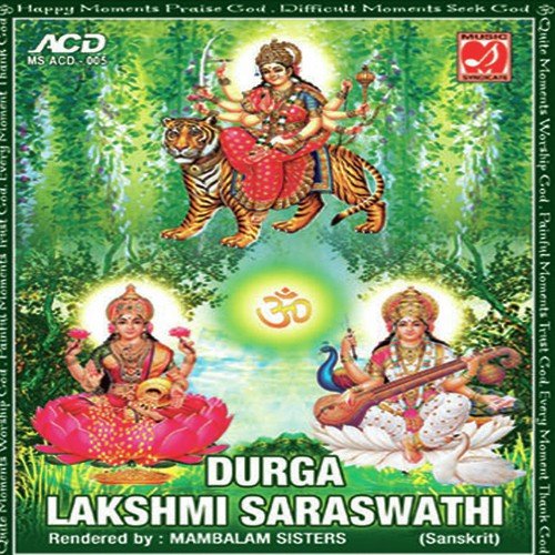 Durga Lakshmi Saraswathi -  Mambalam Sisters