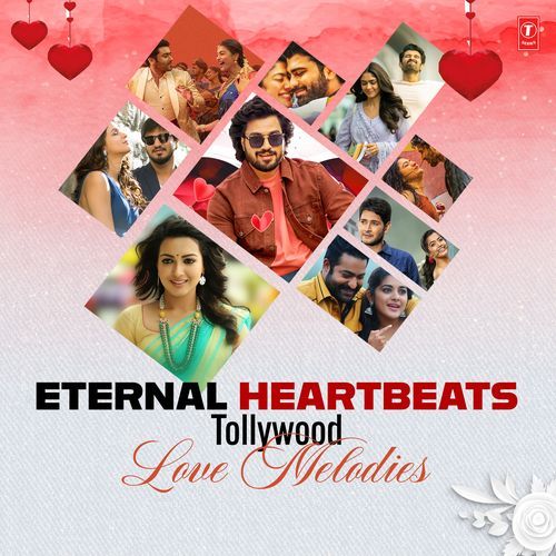 Eternal Heartbeats Tollywood Love Melodies