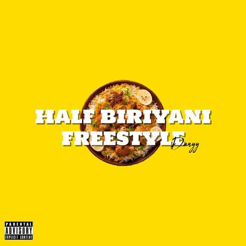 Half Biriyani Freestyle