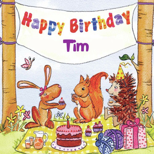 Happy Birthday Tim
