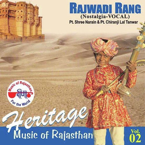 Heritage - Music Of Rajasthan - (Rajwadi Rang) Vol. 2