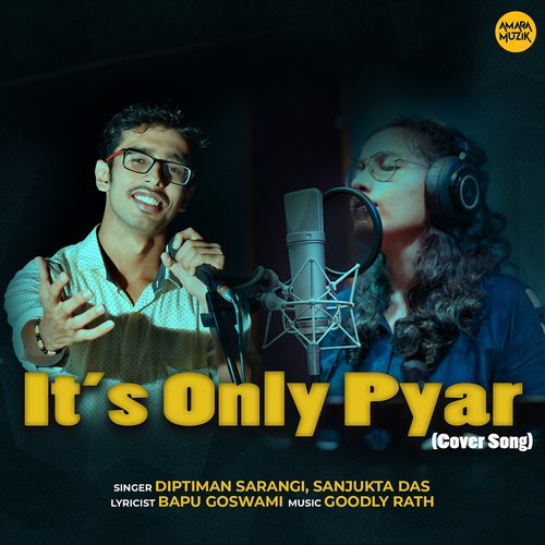 It's Only Pyar - Cover Song