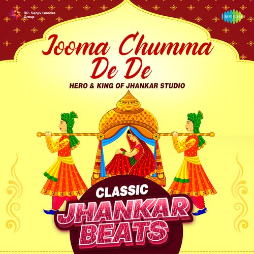 Jooma Chumma De De - Classic Jhankar Beats