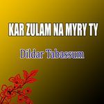 Kar Zulam Na Myry Ty