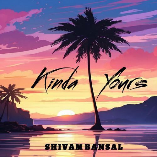 Kinda Yours