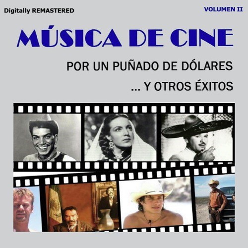 Por Un Punado De Dolares Lyrics Musica De Cine Vol 2 Only