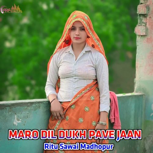 MARO DIL DUKH PAVE JAAN