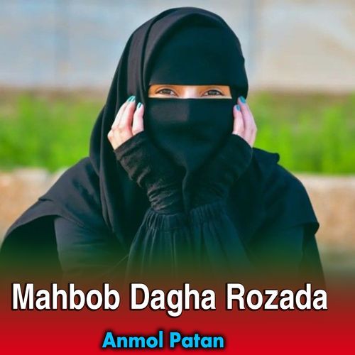 Mahbob Dagha Rozada