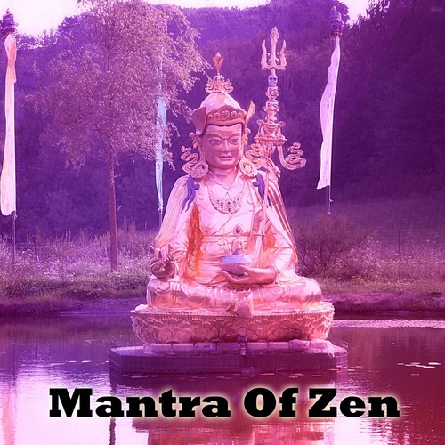 Mantra Of Zen