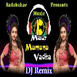 Maur Mamana Vadita Dj Remix