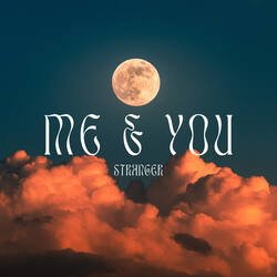 Me &amp; You-OiQKZDpdW3w