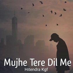 Mujhe Tere Dil Me-FyMCHBgBQgQ