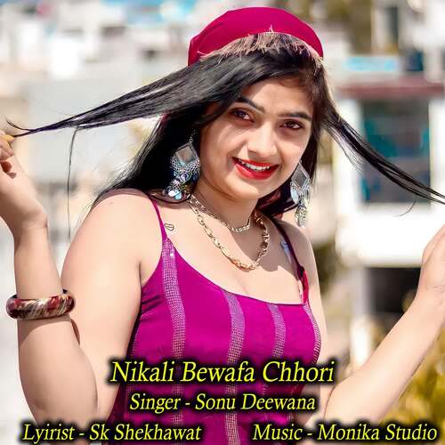 Nikali Bewafa Chhori