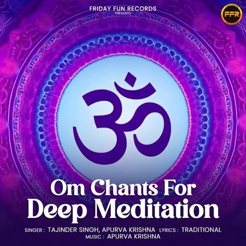 Om Chants For Deep Meditation