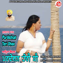 Pardeshan Teri Dhee-NC84ASZYAHU