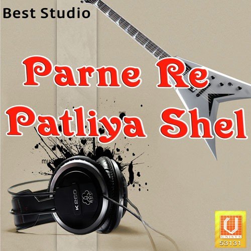 Parne Re Patliya Shel