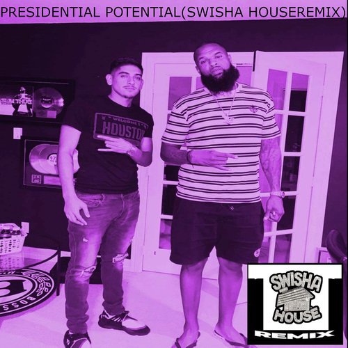 Presidential Potential (Swishahouse Remix)_poster_image