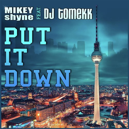 Put It Down (feat. DJ Tomekk)_poster_image