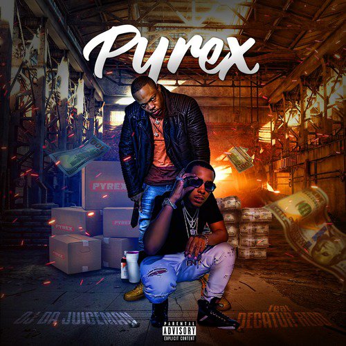 Pyrex (feat. Decatur Redd)