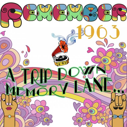 Remember 1963 A Trip Down Memory Lane Songs Download Free Online