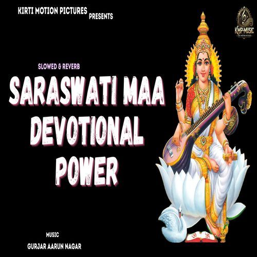 Saraswati Maa Devotional Power Slowed & Reverb