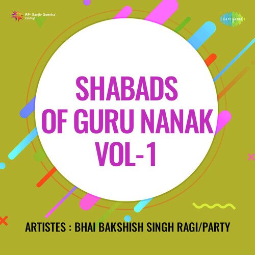 Shabads Of Guru Nanak Vol 1