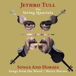 Songs and Horses (Songs from the Wood / Heavy Horses)