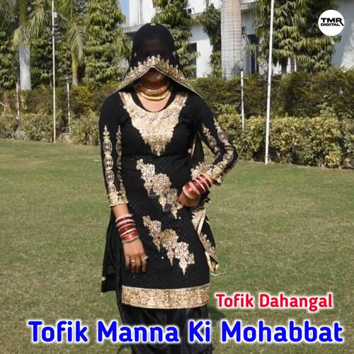 Tofik Manna Ki Mohabbat