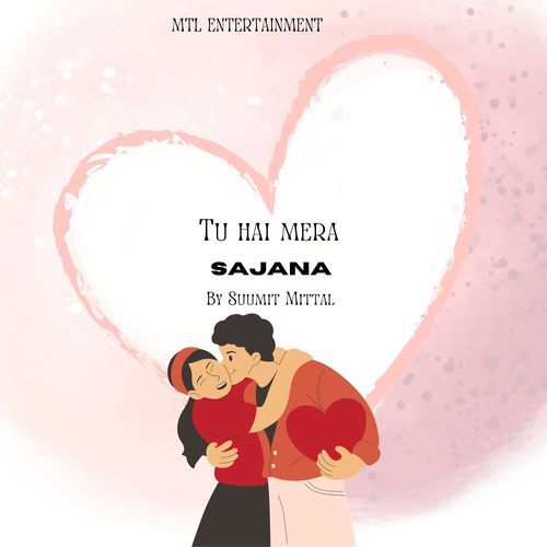 Tu Hai Mera Sajna