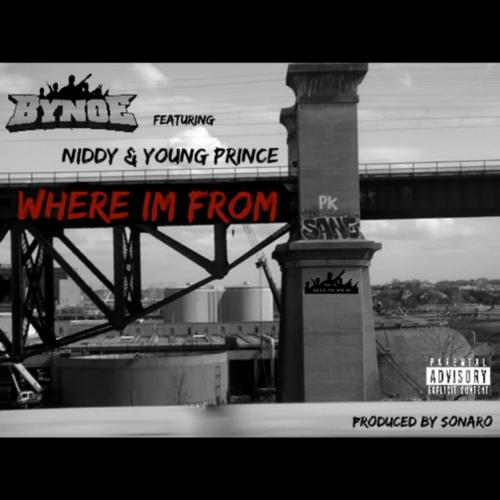 Where I'm From (feat. Young Prince & Niddy)