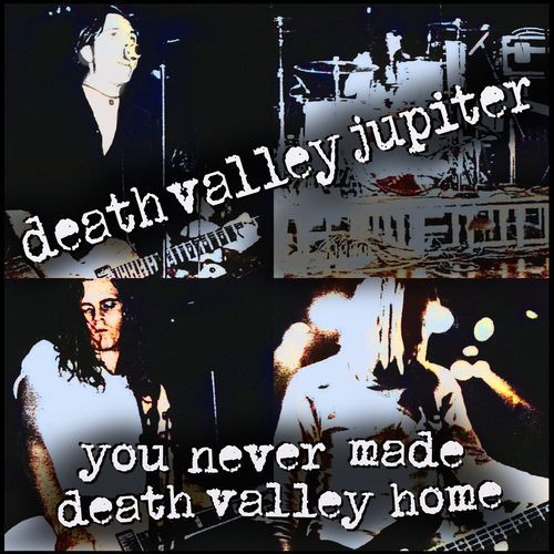 You Never Made Death Valley Home