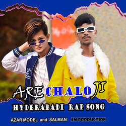 ARE CHALO JI - HYDERABADI RAP SONG-GDkOCRVkQGk