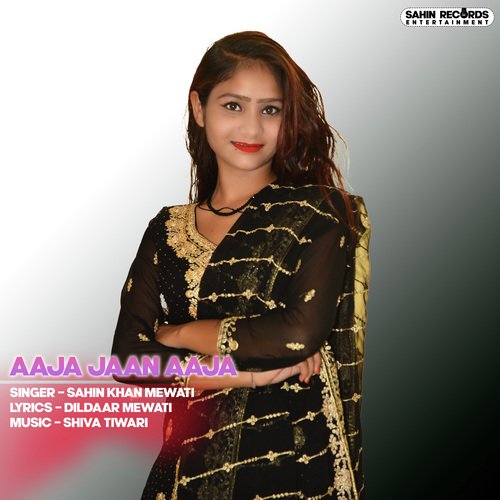Aaja Jaan Aaja