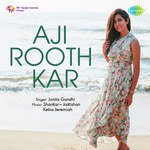 Aji Rooth Kar