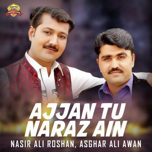 Ajjan Tu Naraz Ain - Single