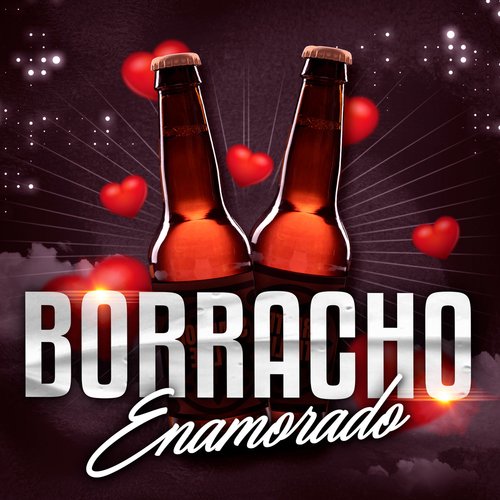 Borracho Enamorado