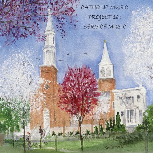 Catholic Music Project 16: Service Music