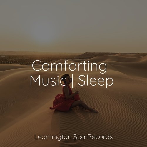 Comforting Music | Sleep