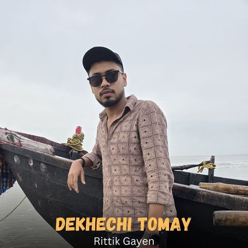 Dekhechi Tomay