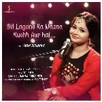 Dil Lagane Ka Mazaa Kuch Aur Hai